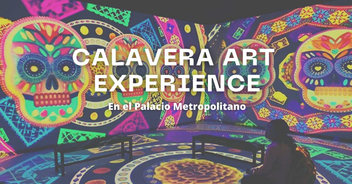 Calavera Art Experience: Entre la virtualidad y la tradición de las calaveras mexicanas