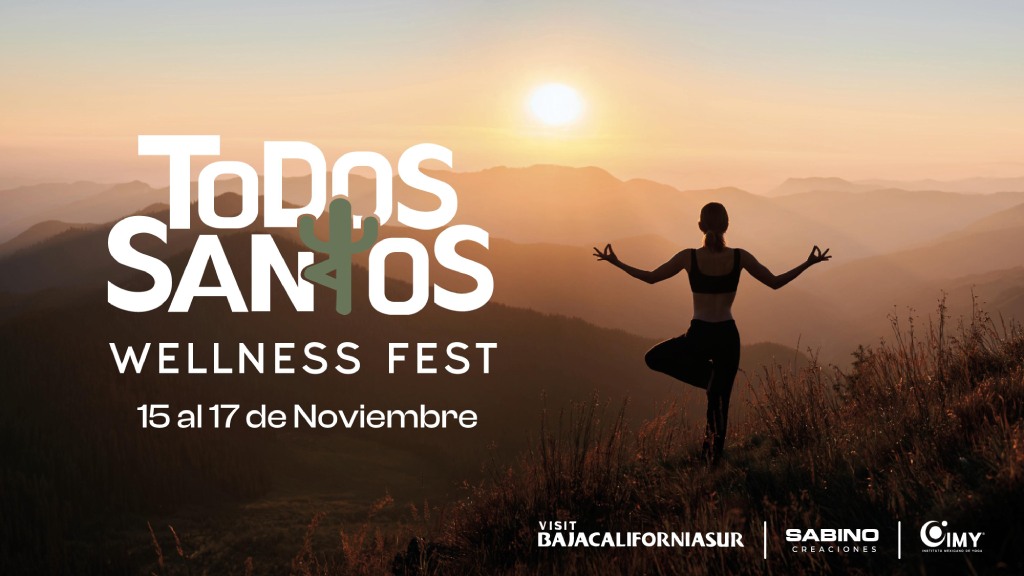 Todos Santos Wellness Fest: el evento de yoga y bienestar que no te puedes perder